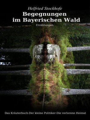 cover image of Begegnungen im Bayerischen Wald